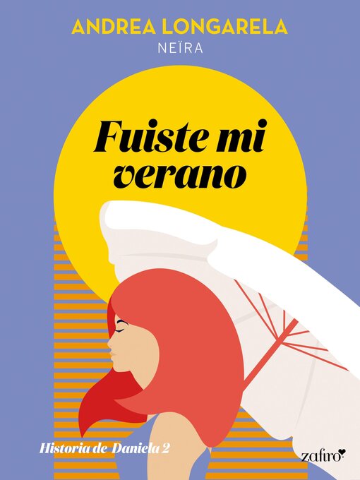 Title details for Fuiste mi verano by Andrea Longarela - Available